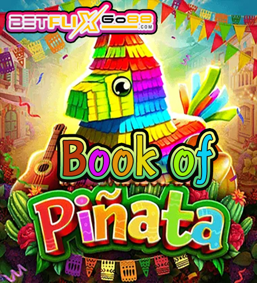 สล็อต Book of Pinata -"Book of Pinata slots"