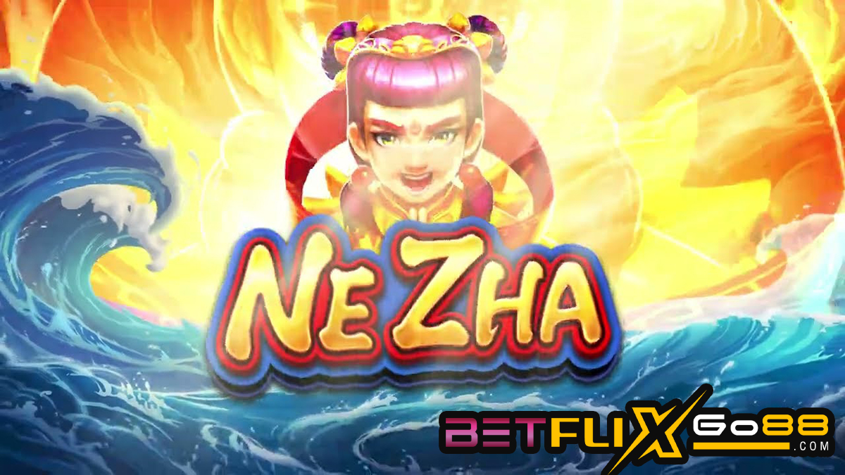 Nezha-betflixgo88