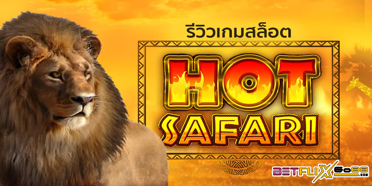 Hot Safari-"Slots"